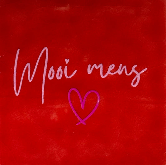 Quote tegeltje 'mooi mens' rood/warmroze(knalroze)