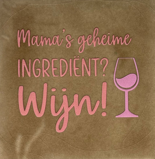 Quote tegeltje 'mama's geheime ingrediënt' taupe/zalm(warmroze)