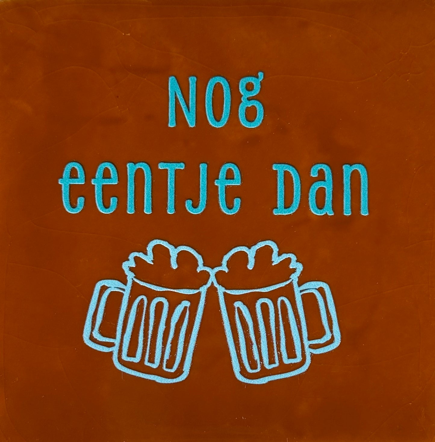 Quote tegeltje 'nog 1-tje dan' terra/warmblauw (turquoise)