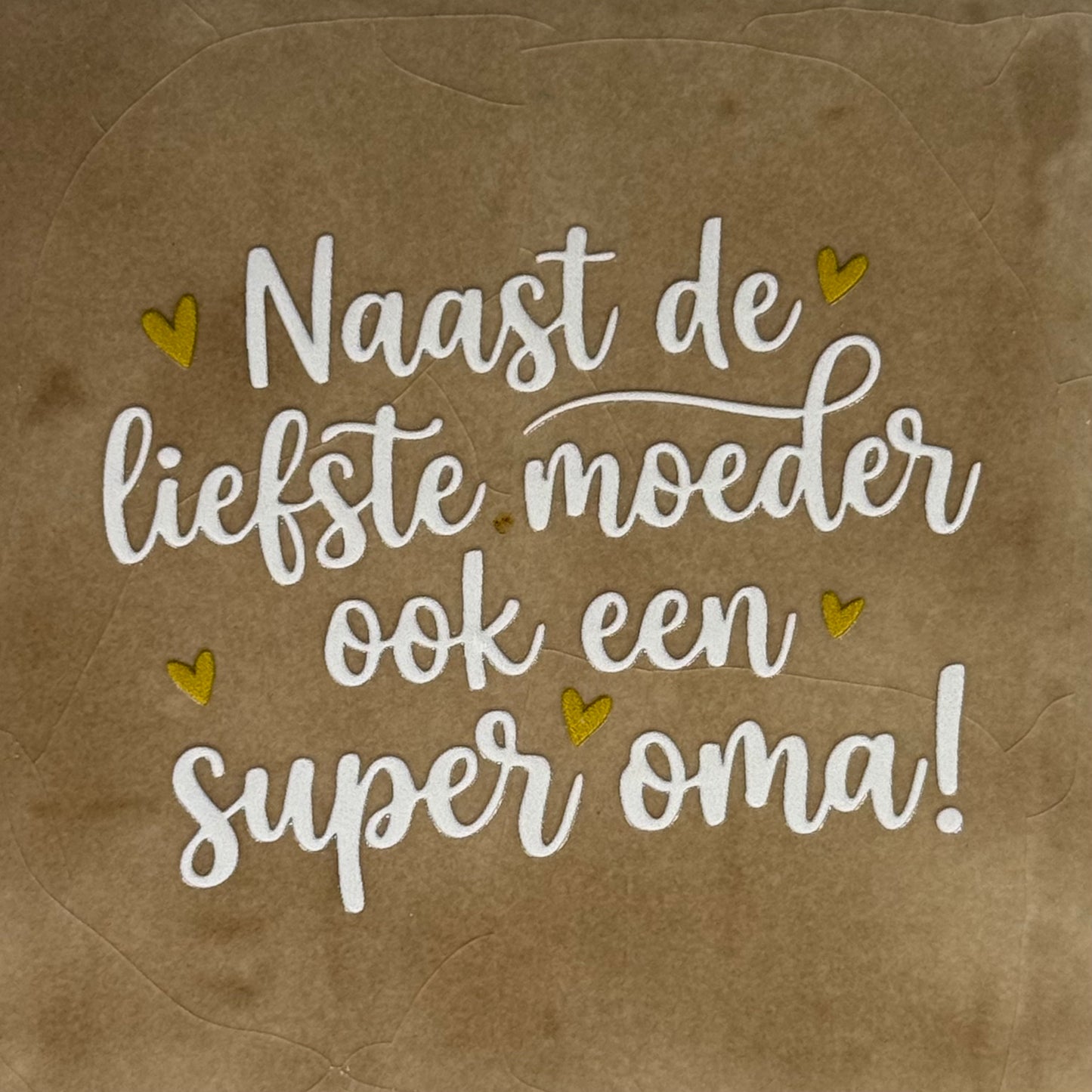 Quote tegeltje 'naast de liefste moeder ook een super oma (nieuw)' taupe/creme(goud)
