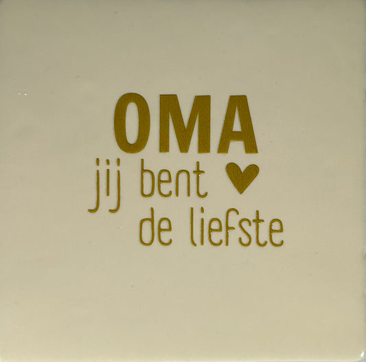Quote tegeltje 'oma' creme/goud