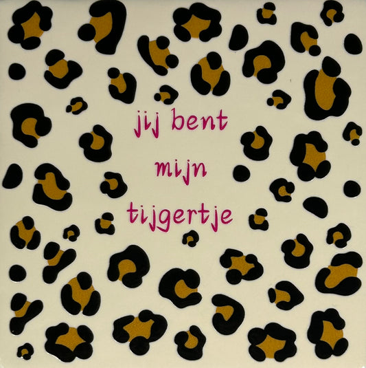 Quote tegeltje 'panter jij bent tijgertje' creme/roze