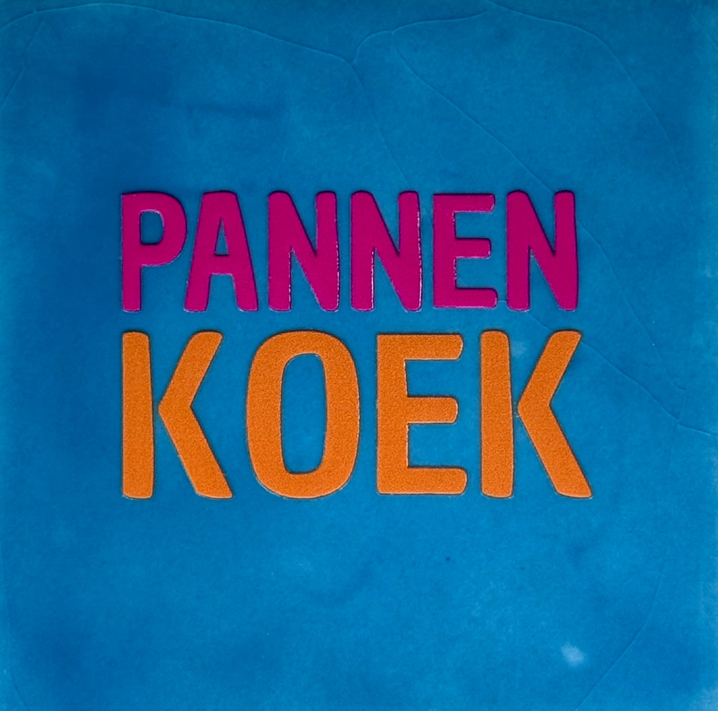 Quote tegeltje 'pannenkoek' lichtblauw/knalroze(oranje)