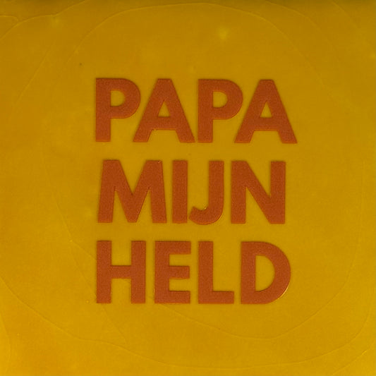 Quote tegeltje 'papa mijn held' geel/oranje