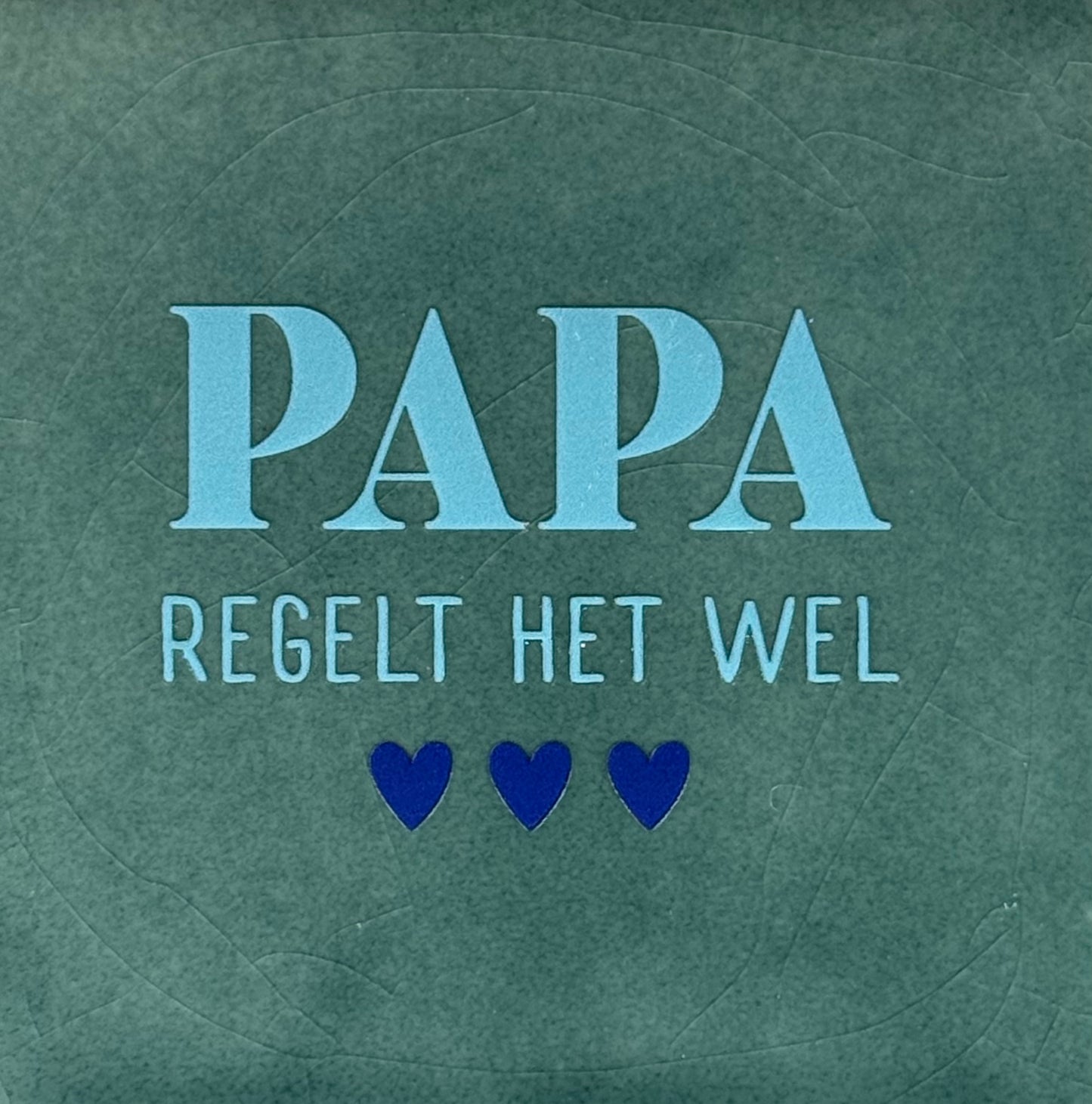 Quote tegeltje 'papa regelt het wel' zeegroen/warmblauw(kobalt)