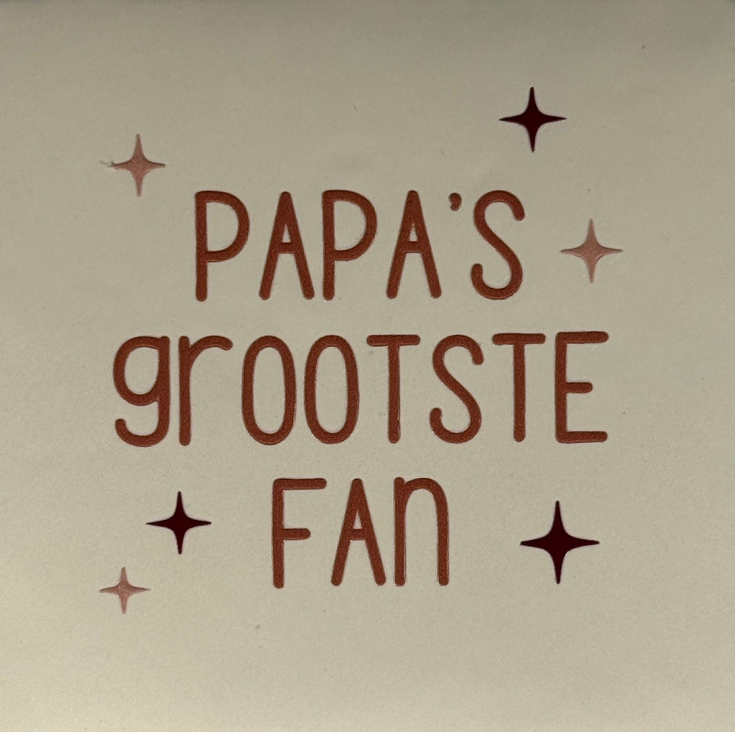 Quote tegeltje 'papa's grootste fan' creme/taupe(nude roze-cherry)