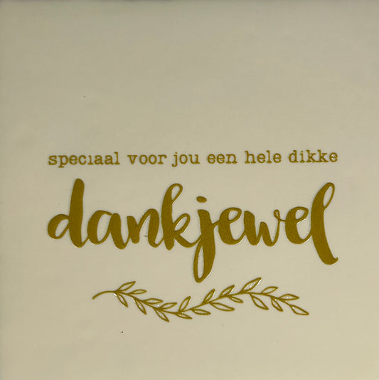 Quote tegeltje 'speciaal….dankjewel' creme/goud