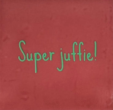 Quote tegeltje 'superjuffie' (fijn) roze/appelgroen