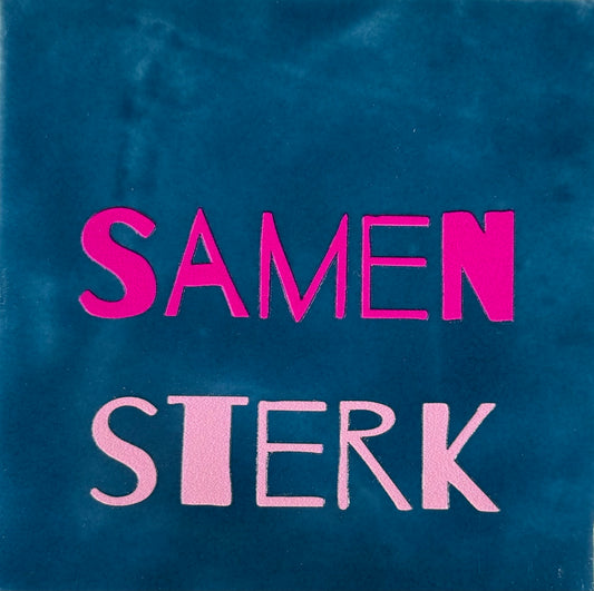 Quote tegeltje 'samen sterk' donkerblauw/knalroze (warmroze)