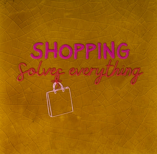 Quote tegeltje 'shopping solves everything' oker/knalroze(rood-warmroze)