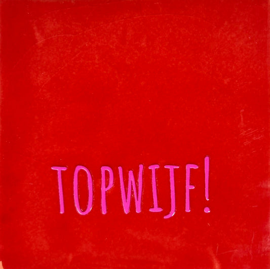 Quote tegeltje 'topwijf' rood/roze