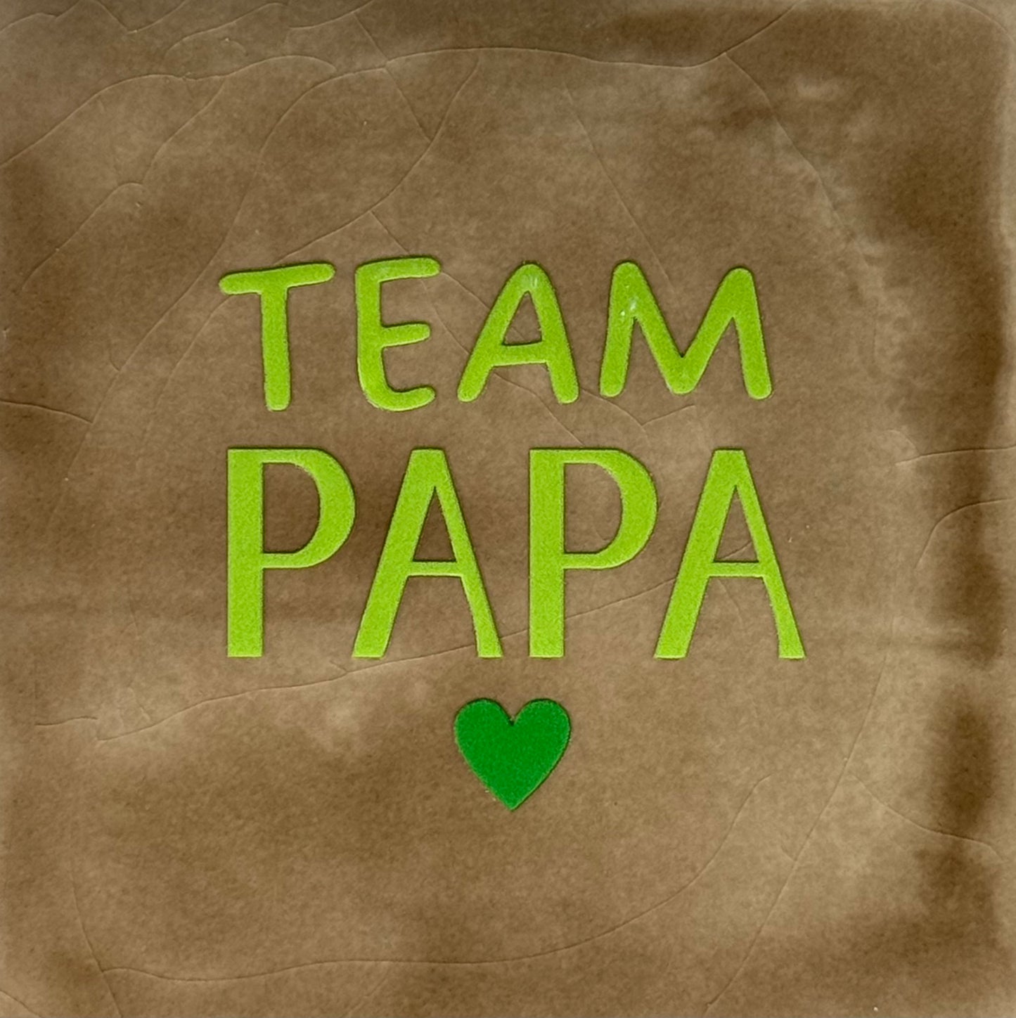 Quote tegeltje 'team papa' taupe/lime(knalgroen)