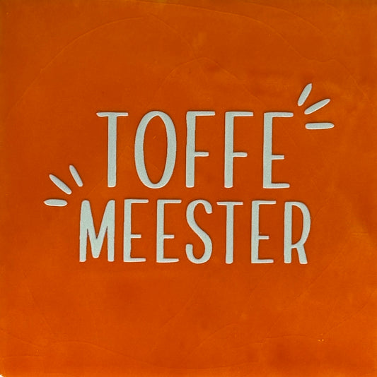 Quote tegeltje 'toffe meester' oranje/lichtgroen