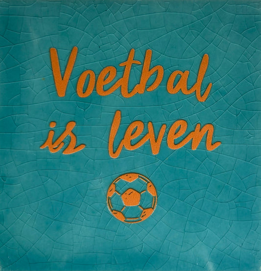 Quote tegeltje 'voetbal is leven' groen/oranje