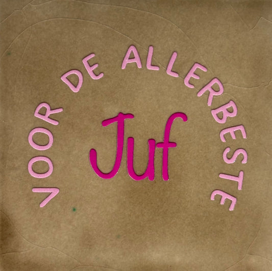 Quote tegeltje 'voor de allerbeste juf' taupe/warmroze(knalroze)
