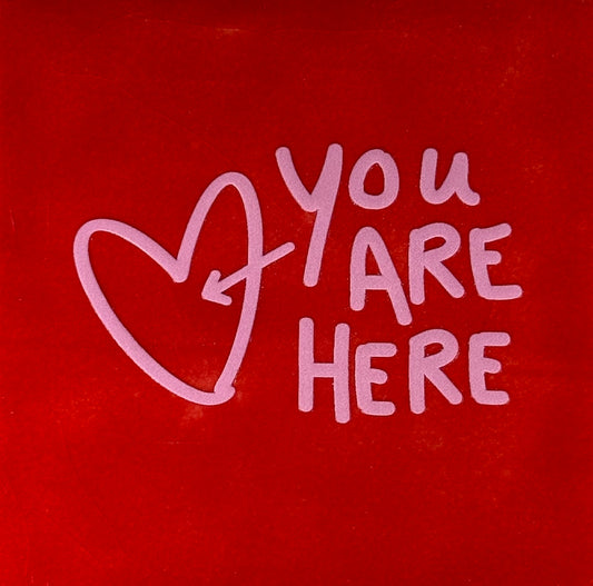 Quote tegeltje 'you are here' rood/warmroze