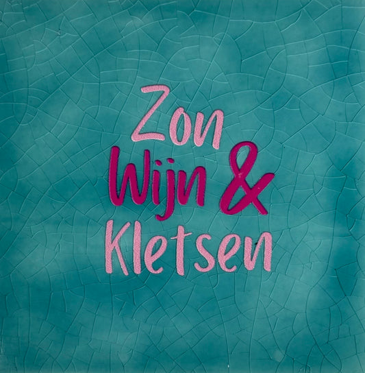 Quote tegeltje 'zon, wijn & kletsen' groen/warmroze (knalroze)