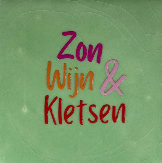 Quote tegeltje 'zon wijn & kletsen' mint/knalroze(oranje-warmrode-rood)