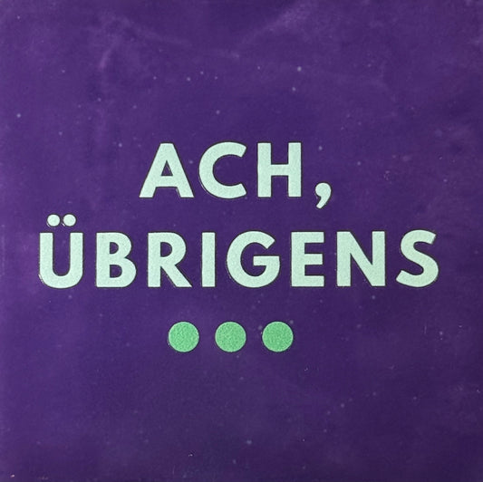 Quote tegeltje 'ach übrigens' paars/lichtgroen(mint)