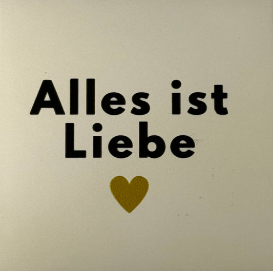 Quote tegeltje 'alles ist liebe' creme/zwart(goud)