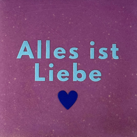 Quote tegeltje 'alles ist liebe' lila/warmblauw (kobalt)