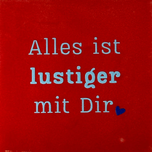 Quote tegeltje 'alles ist lustiger mit dir' rood/warmblauw(kobalt)