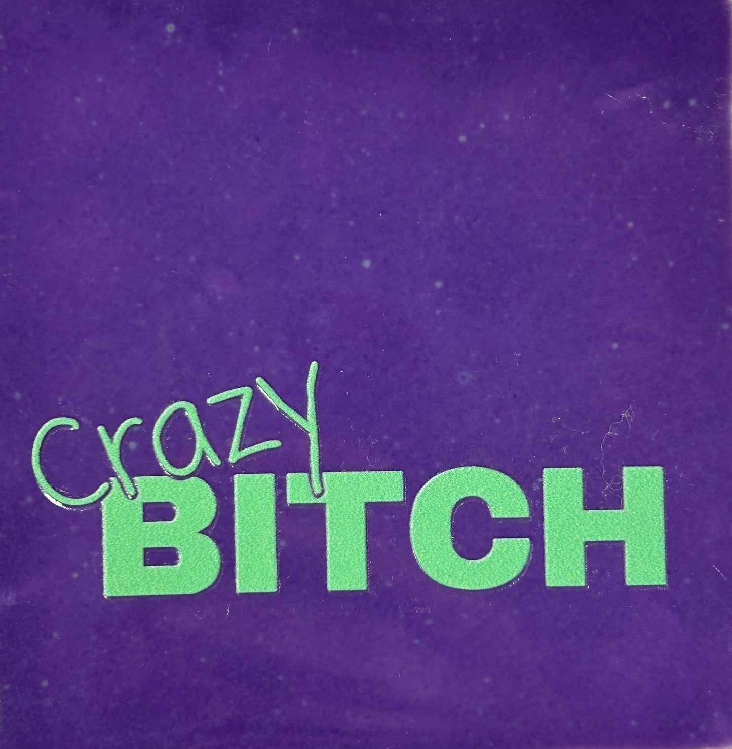 Quote tegeltje 'crazy bitch' paars/ mint