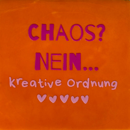 Quote tegeltje 'chaos nein kreative ordnung' oranje/knalroze(warmroze)
