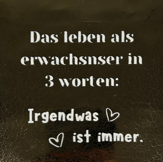 Quote tegeltje 'das leben als erwachsnser…' goud/creme