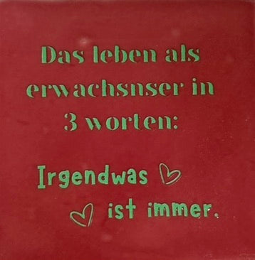 Quote tegeltje 'das leben als erwachsnser…' roze/mint