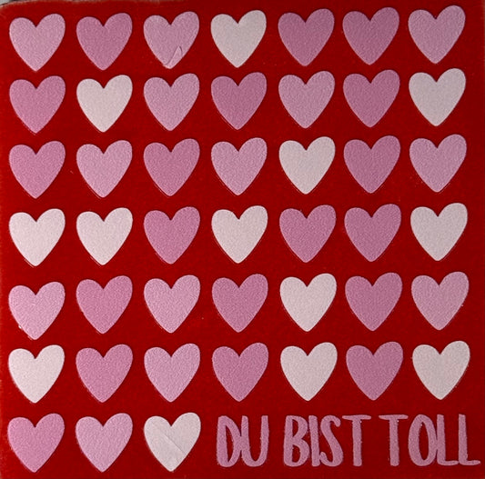Quote tegeltje 'du bist toll' rood/combi 2