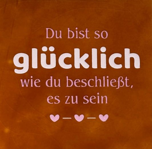 Quote tegeltje 'du bist so glücklich wie du beschließt es zu sein' terra/combi 2