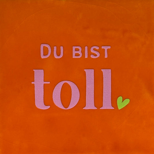 Quote tegeltje 'du bist toll (fijn)' oranje/warmroze(lime)