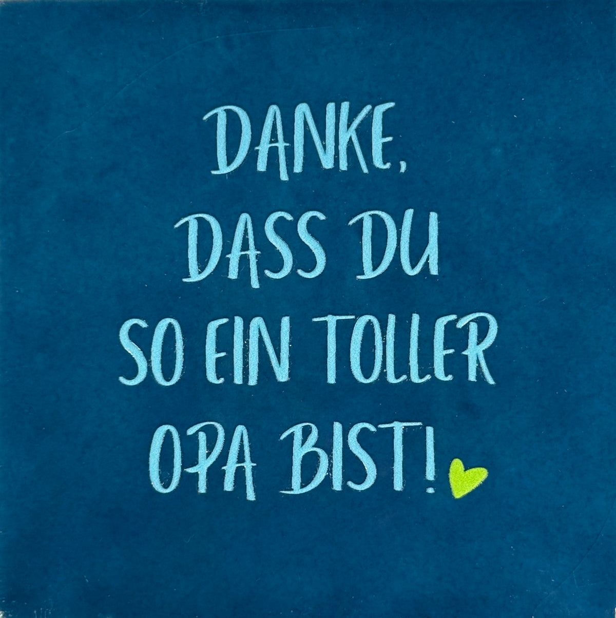 Quote tegeltje 'danke dass du so ein toller Opa bist' donkerblauw/warmblauw(lime)