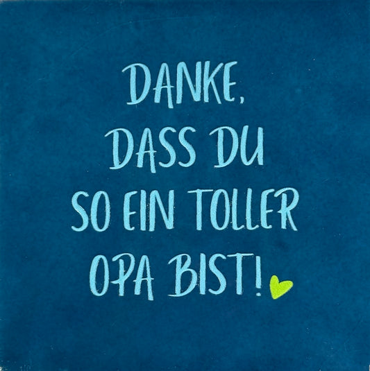 Quote tegeltje 'danke dass du so ein toller Opa bist' donkerblauw/warmblauw(lime)