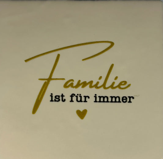 Quote tegeltje 'familie is fur immer' creme/goud