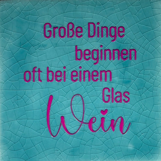 Quote tegeltje 'grosse dinge beginnen..' groen/roze