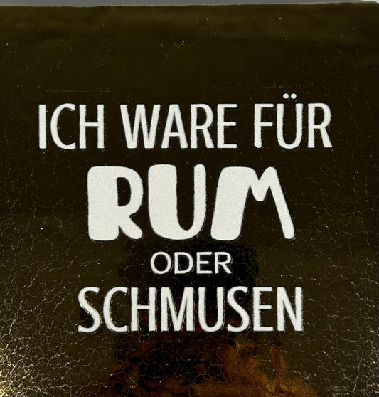 Quote tegeltje 'ich wäre fur rum…' goud/creme