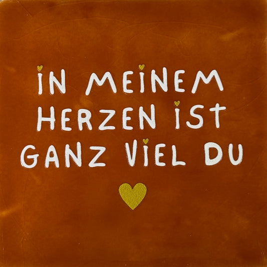 Quote tegeltje 'im meinem herzen ist ganz viel du' terra/creme(goud)