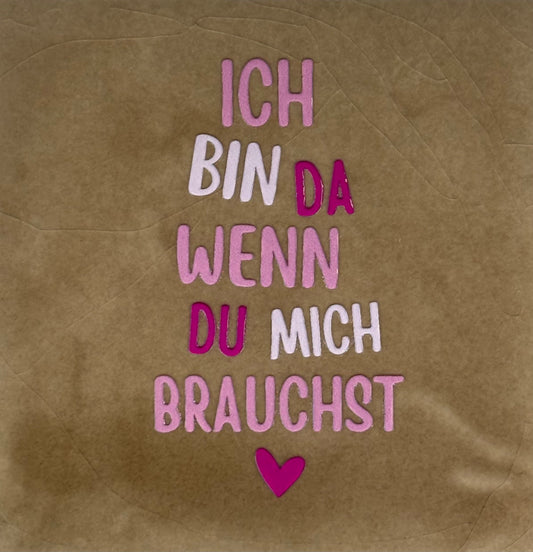 Quote tegeltje 'ich bin da wenn du mich brauchst' taupe/combi 4