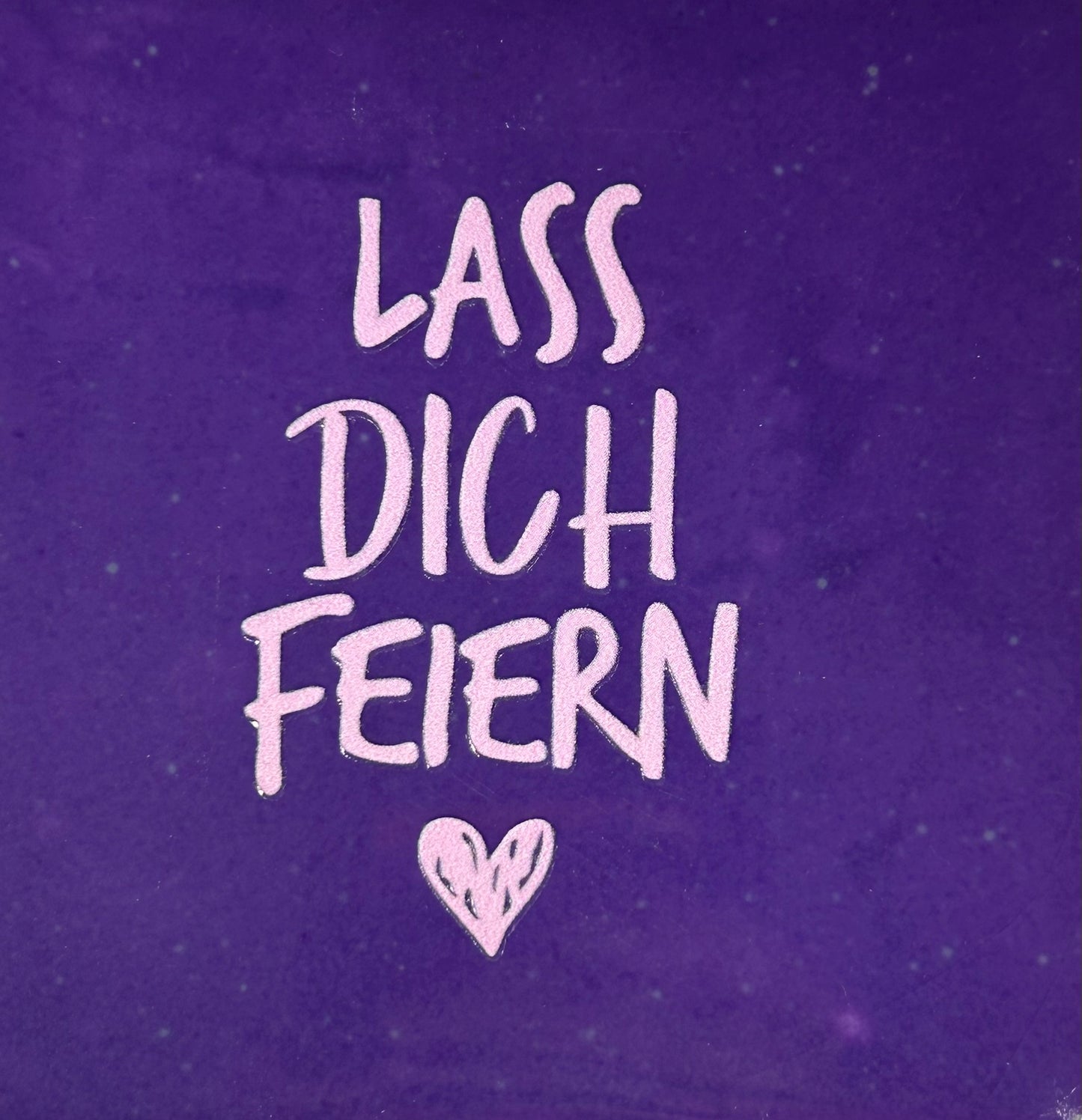 Quote tegeltje 'lass dich feiern' (herz) paars/babyroze