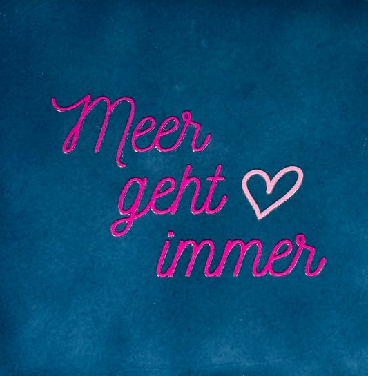 Quote tegeltje 'Meer geht immer' donkerblauw/knalroze(warmroze)