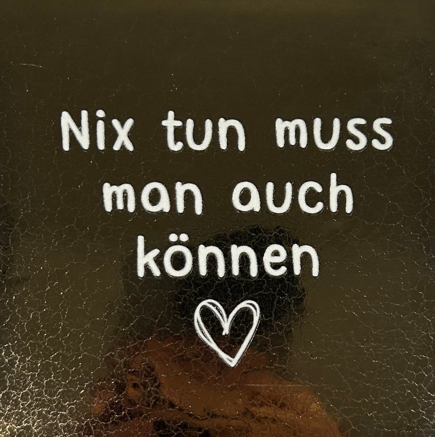 Quote tegeltje 'nix tun muss man…' goud/creme