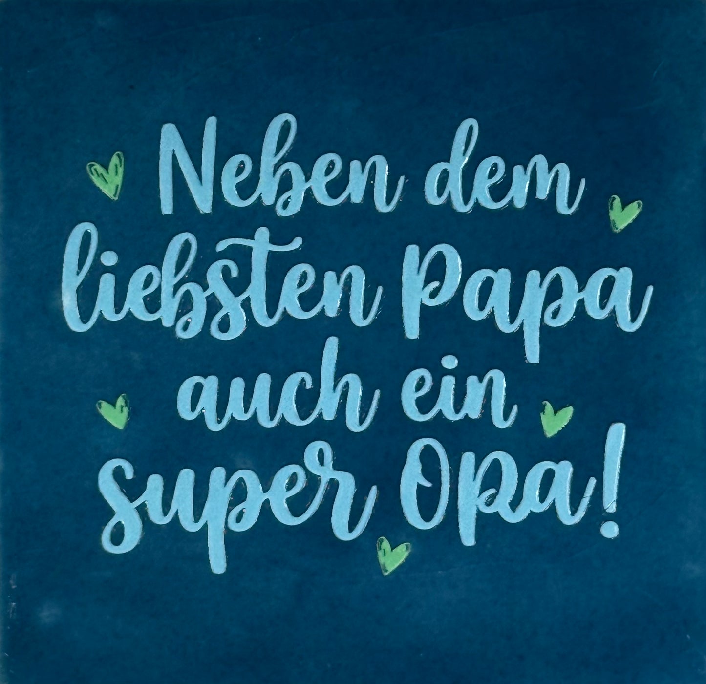 Quote tegeltje 'neben dem liebsten Papa auch ein super Opa' donkerblauw/warmblauw(mint)