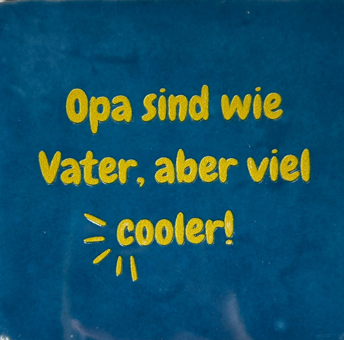 Quote tegeltje 'opa sind wie vater, aber viel cooler' donkerblauw/goud