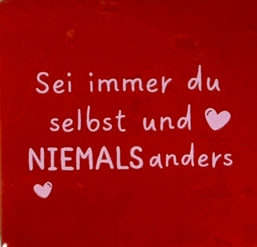 Quote tegeltje 'sei immer du selbst…' rood/babyroze