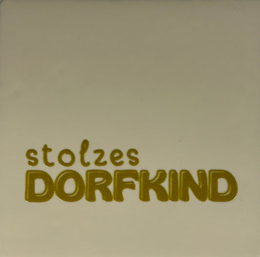 Quote tegeltje 'stolzes dorfkind' creme/goud