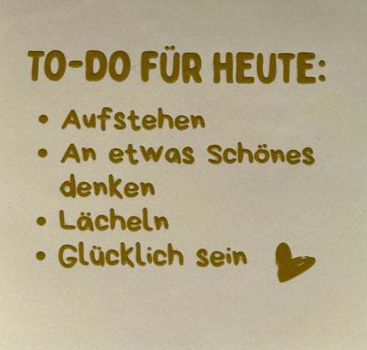 Quote tegeltje 'to do für heute...' creme/goud