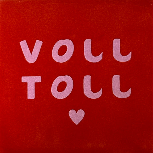 Quote tegeltje 'voll toll' rood/warmroze