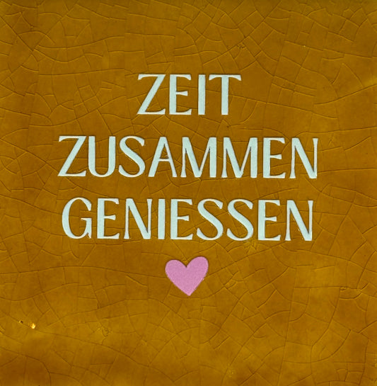 Quote tegeltje 'zeit zusammen geniessen' oker/lichtgroen(warmroze)